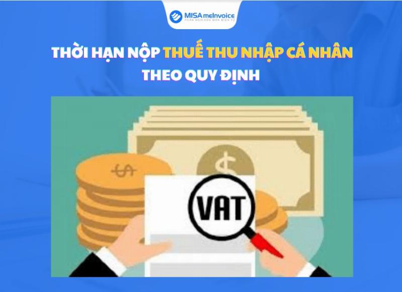 Thời hạn nộp thuế TNCN