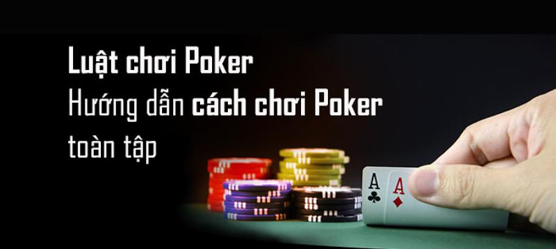 Cách chơi Poker Texas Hold'em