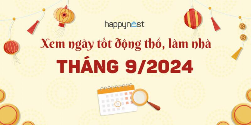 Động Thổ Tháng 9 Âm: Chọn Ngày Tốt