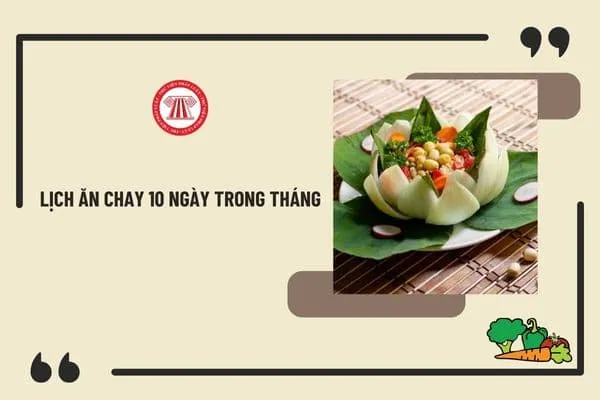 Lịch ăn chay 10 ngày trong tháng