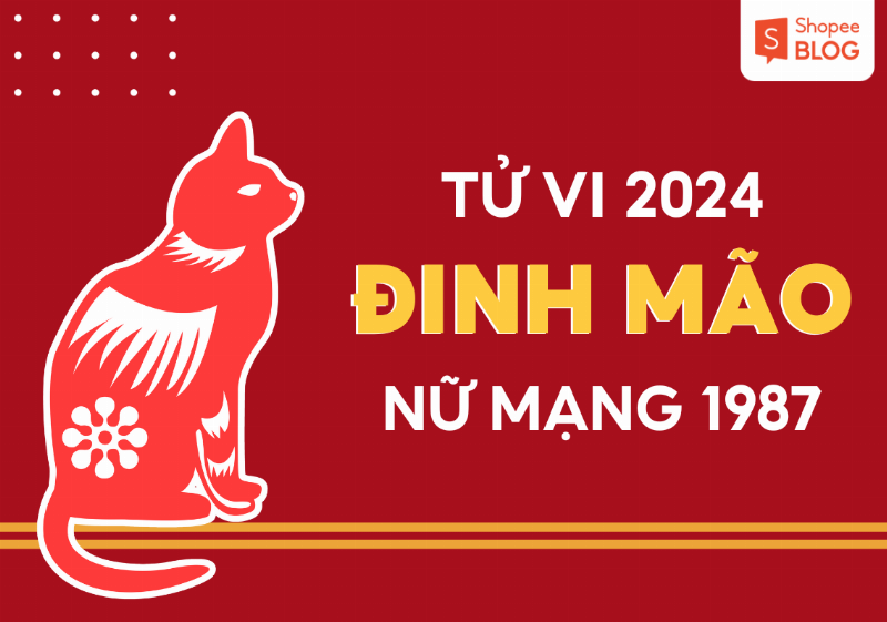 Tổng Quan Tử Vi Đinh Mão 2024 Nữ Mạng