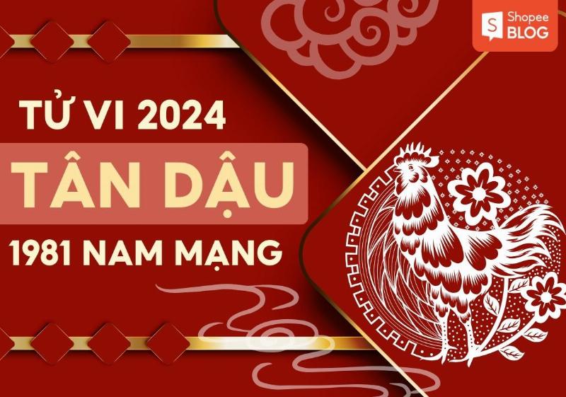 Tử vi hàng tháng tuổi Dậu 1981 năm 2024