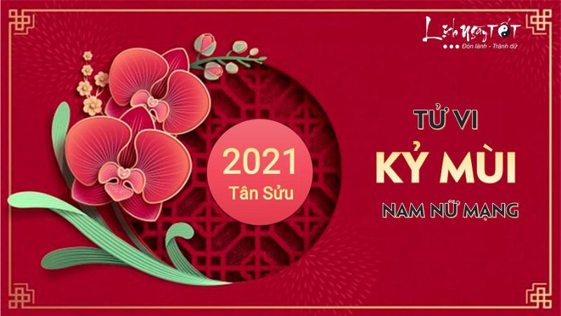 Tử vi Kỷ Mùi 1979 nam mạng lời khuyên 2021