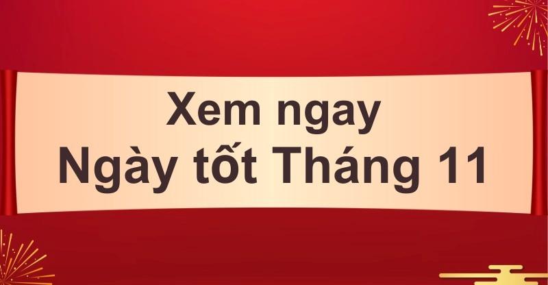 Xem Ngày Theo Tuổi Tháng 11