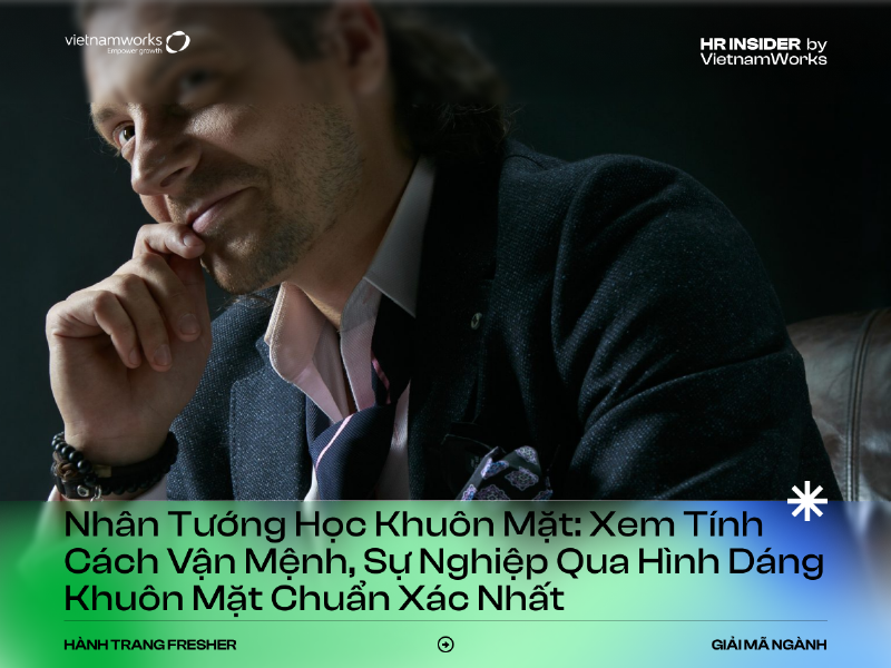 Xem Tướng Khuôn Mặt - Đoán Vận Mệnh Qua Nét Tướng