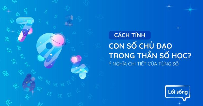 Cách Tính Con Số Chủ Đạo