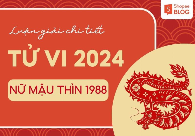 Chi tiết tử vi tuổi Thìn nữ mạng 2024