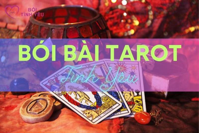 Giải Mã Tarot Tình Cảm