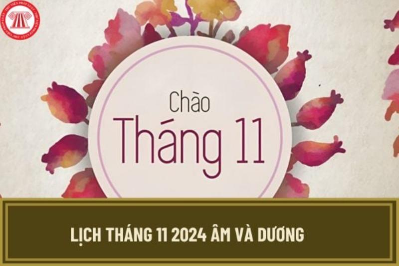 Lịch Âm Dương Chi Tiết Tháng 11 Năm 2021