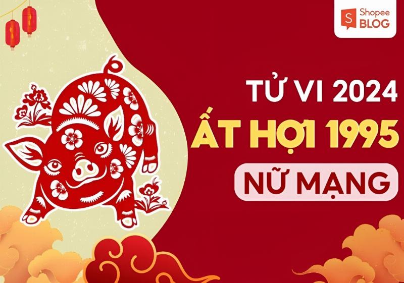 Sự Nghiệp và Tình Duyên Nữ Mạng Ất Hợi 1995