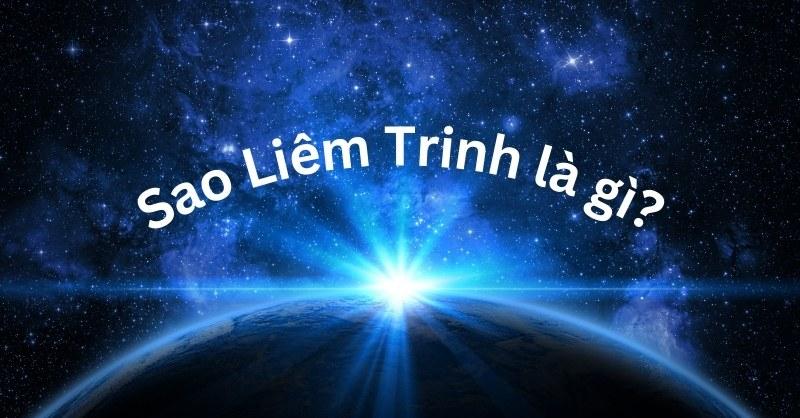 Đặc điểm tính cách người mang sao Liêm Trinh