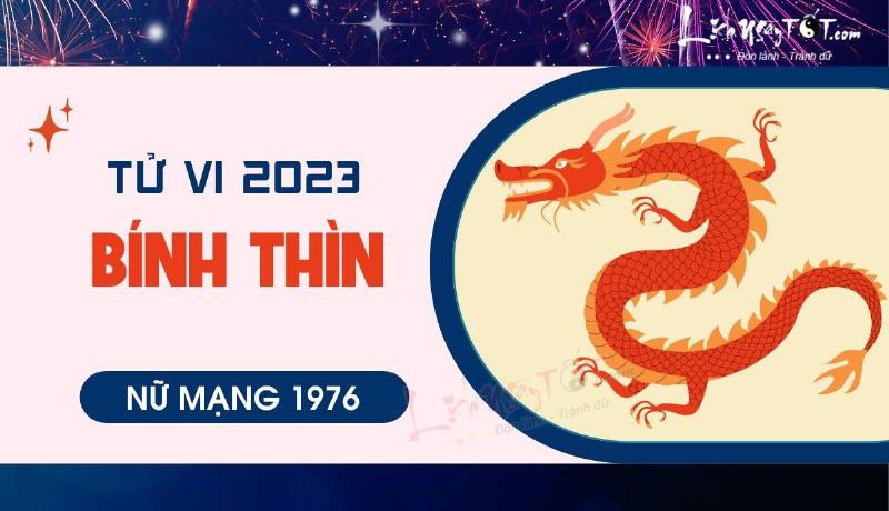 Tử Vi Bính Thìn 2023 Nữ Mạng