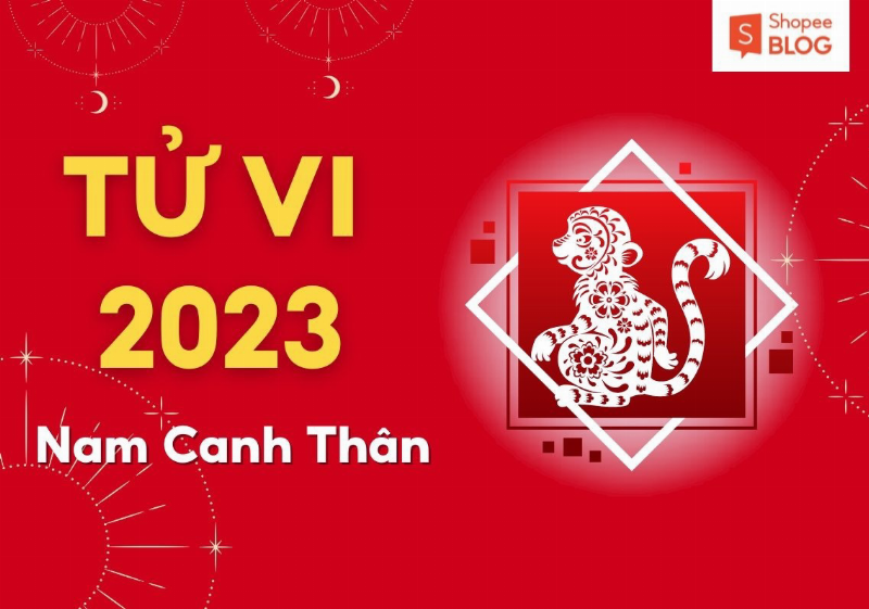 Tử Vi Canh Thân Nam 2023 Lưu Ý