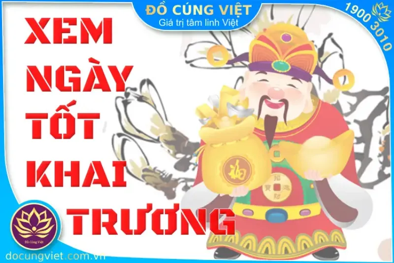 Xác Định Ngày Tốt Khai Trương Theo Tuổi