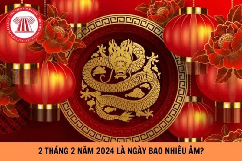 Lịch Âm Ngày 2/2/2024