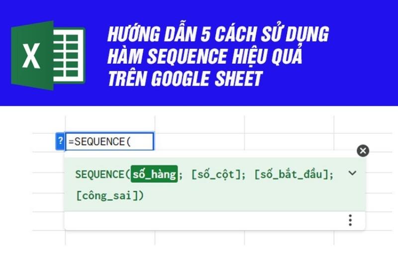 Sử dụng hàm SEQUENCE trong Excel