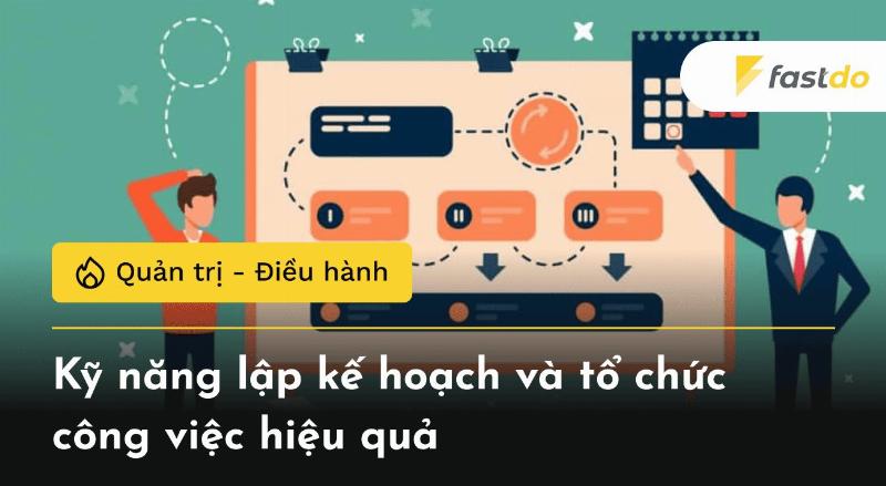 Tổ Chức Công Việc Hiệu Quả