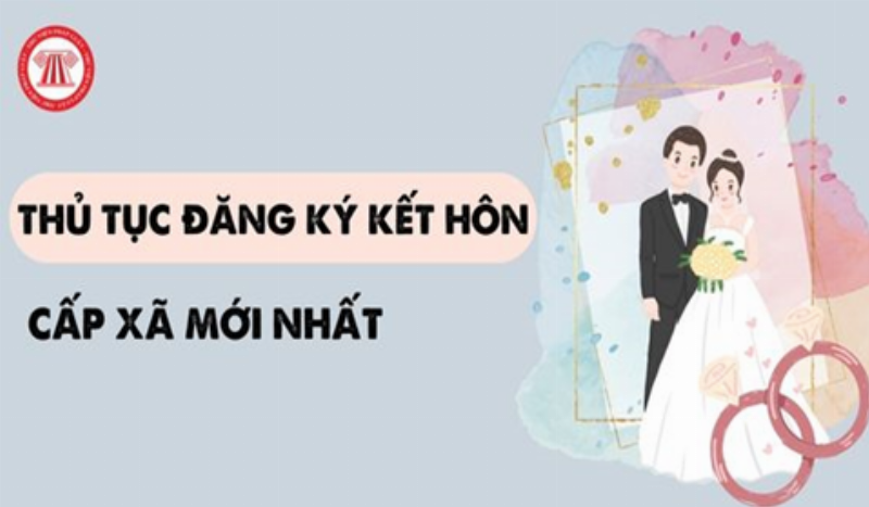 Đăng ký kết hôn tại UBND xã