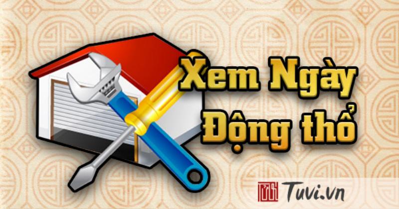 Xem Ngày Động Thổ Cho Từng Tuổi