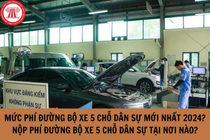 Tính Phí Đường Bộ Xe Ô Tô 5 Chỗ