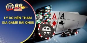 Sức cuốn hút của game bài QH88